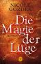 [Magie der Namen 02] • Die Magie der Lüge